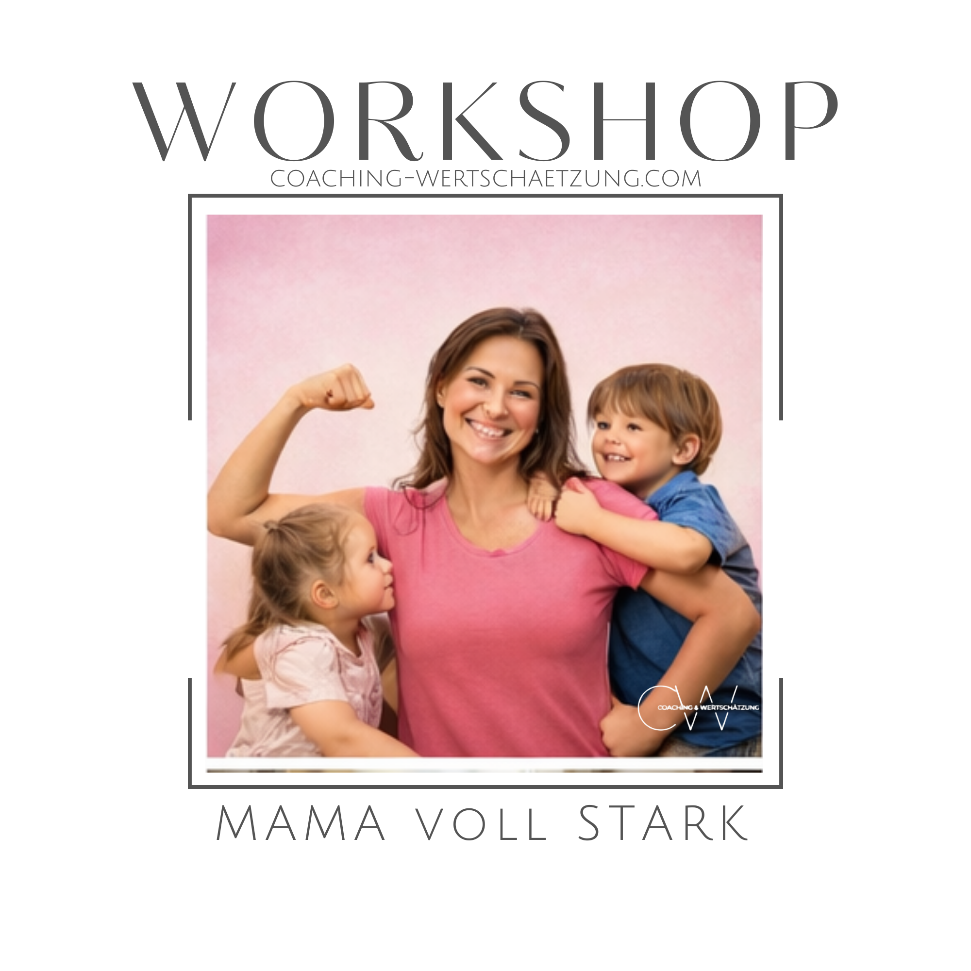 Mama voll Stark – Workshopreihe 4 Abende
